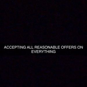Accepting all reasonable offers on everything